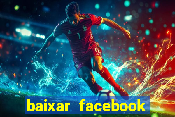 baixar facebook lite baixaki